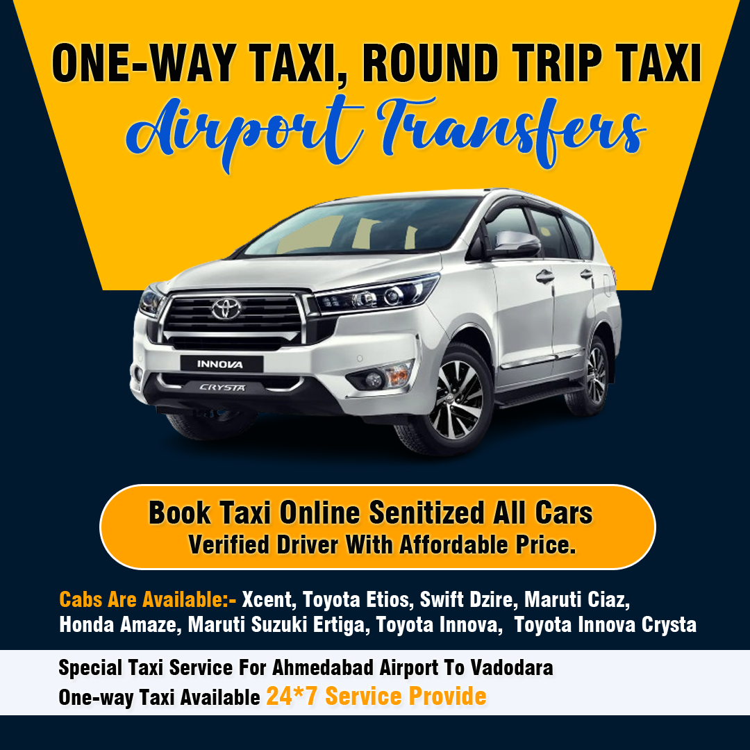 Taxi service in Vadodara |  Cab service in Vadodara | Vadodara airport taxi |   Outstation taxi Vadodara |   24/7 taxi in Vadodara